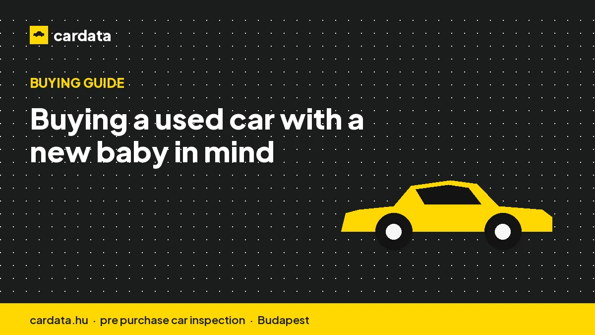 Buying a used car with a new baby in mind