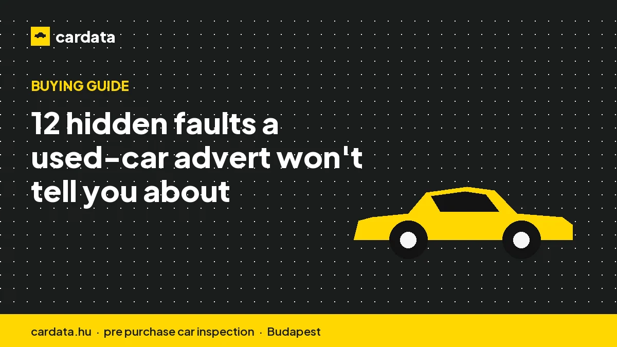 12 hidden faults a used-car advert won't tell you about