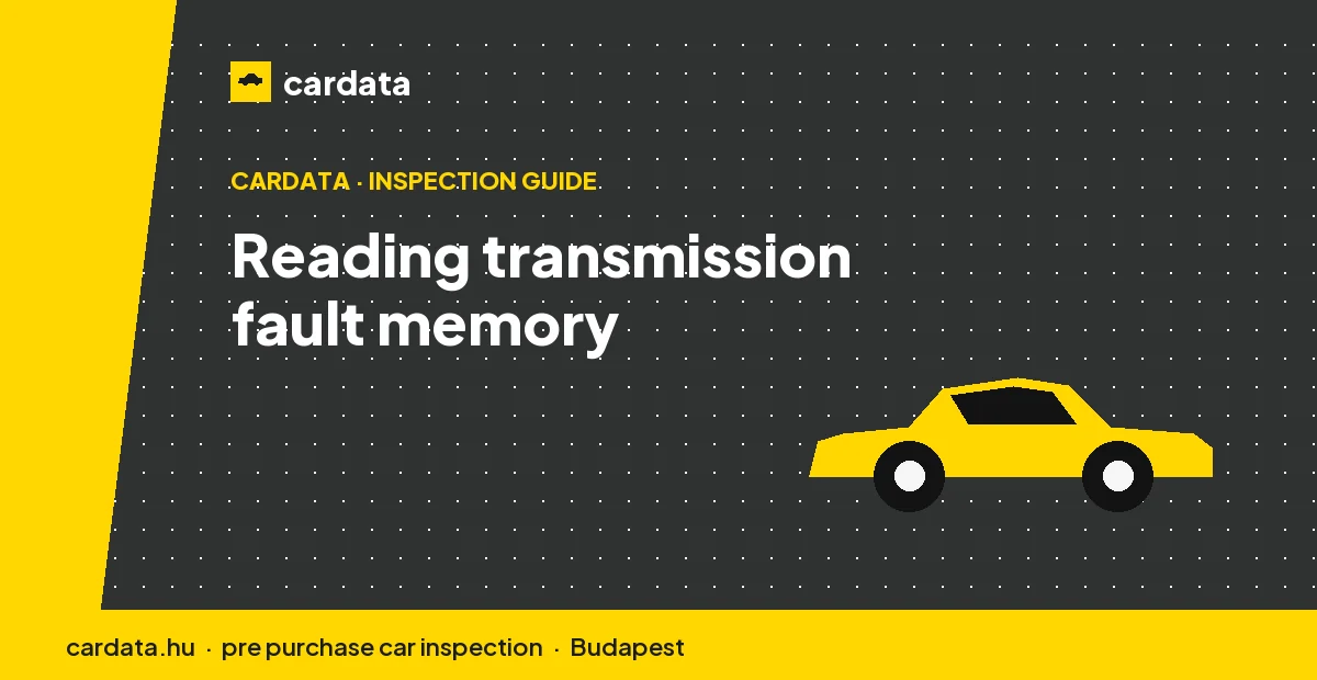 An inspector connecting a diagnostic tool to read the transmission fault memory of a used automatic during an on-site check.