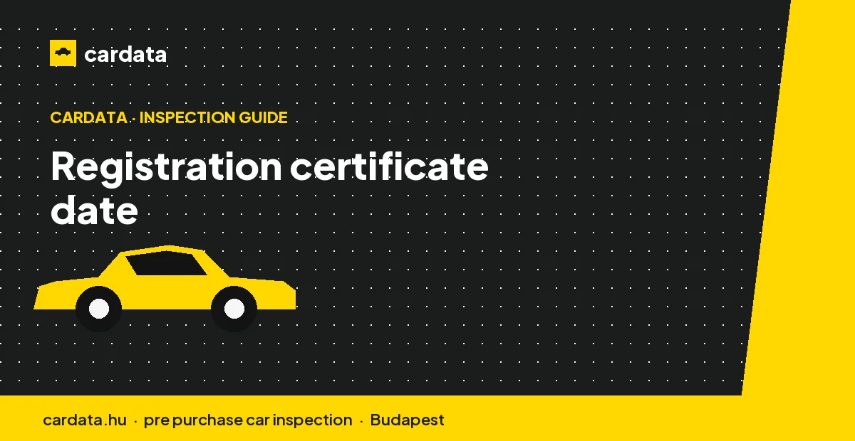 A close view of a Hungarian registration certificate showing the validity date of the periodic technical inspection.