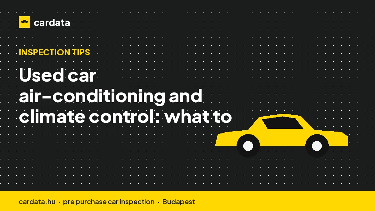 Used car air-conditioning and climate control: what to check