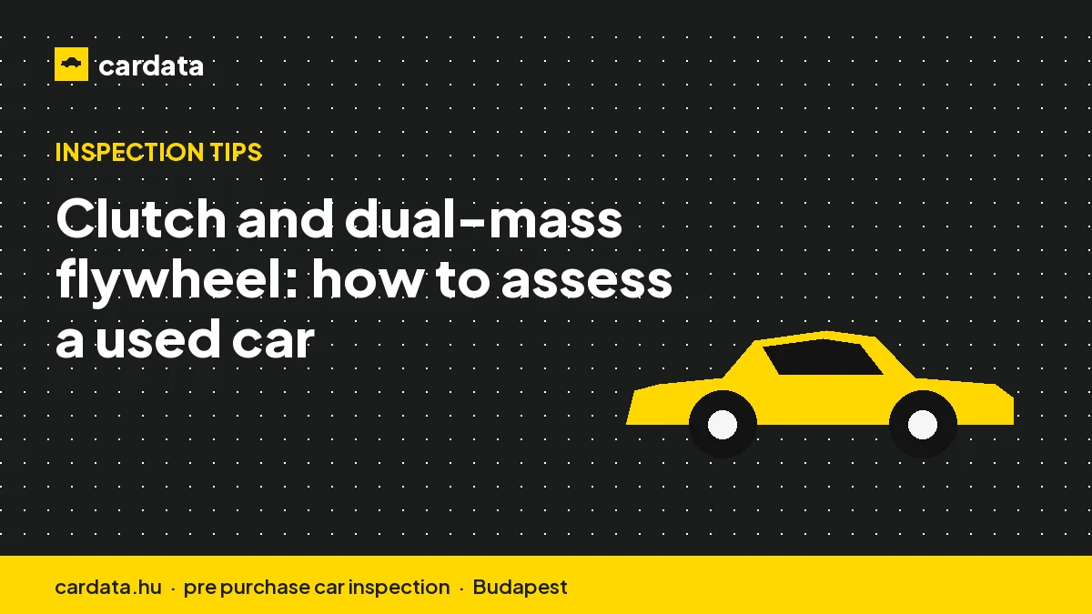 Clutch and dual-mass flywheel: how to assess a used car