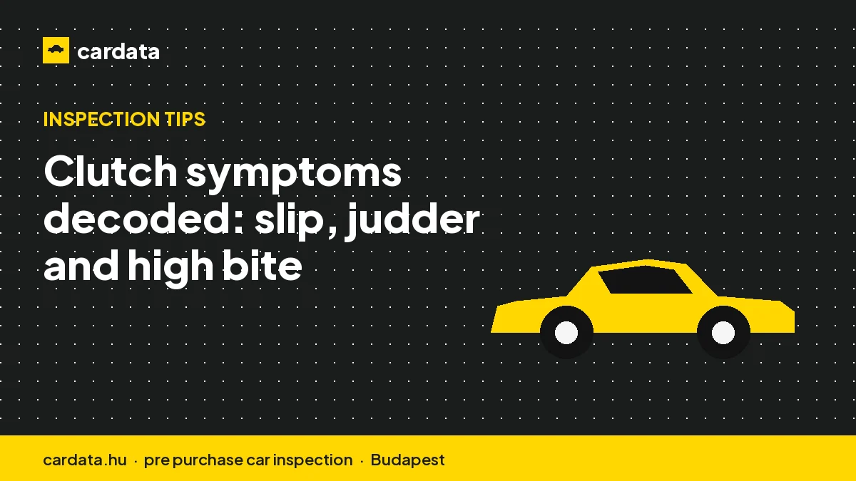 Clutch symptoms decoded: slip, judder and high bite