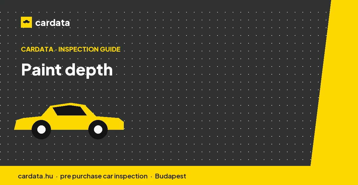 A paint-depth gauge reads the coating in microns and exposes filler or a respray the eye alone would miss.