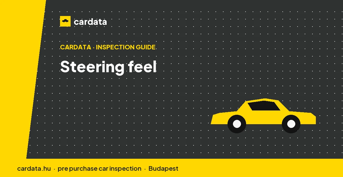 A used car should self-centre smoothly and steer with even weight in both directions, with no notchiness or noise.