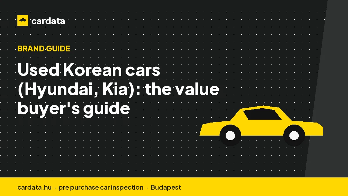 Used Korean cars (Hyundai, Kia): the value buyer's guide