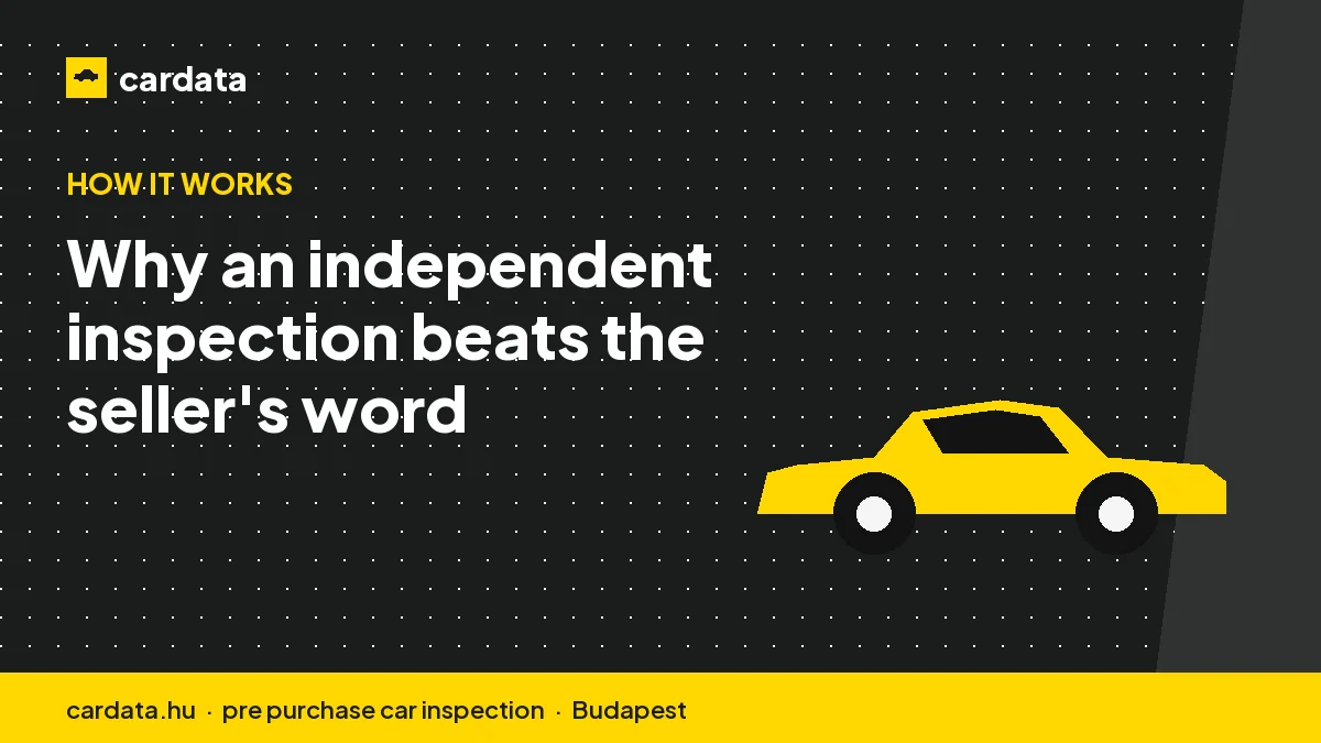 Why an independent inspection beats the seller's word